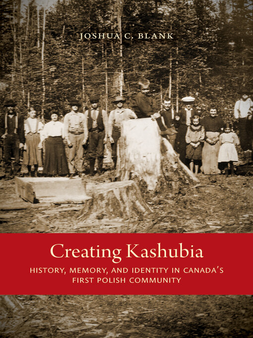 Title details for Creating Kashubia by Joshua C. Blank - Available